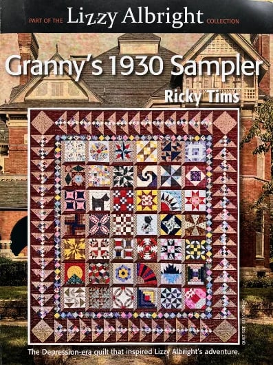 Ricky Tims - Granny's 1930 Sampler, The Lizzy Albright Collection